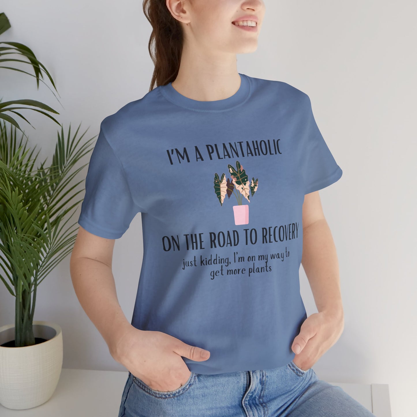 🪴 Plantaholic Tee – For the Unapologetic Plant Addict 🌱
